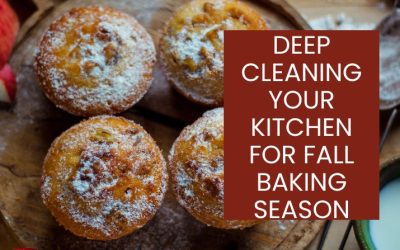 Deep Cleaning Your Kitchen for Fall Baking Season